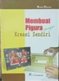 Image of MEMBUAT PIGURA DENGAN KREASI SENDIRI