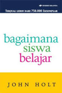 Image of BAGAIMANA SISWA BELAJAR