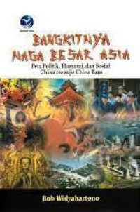 Image of BANGKITNYA NAGA BESAR ASIA