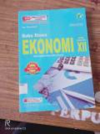 Image of BUKU SISWA EKONOMI  SMA KELAS  XII: KELOMPOK PEMINATAN K'13