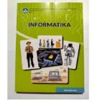 Image of INFORMATIKA KELAS X UNTUK SISWA