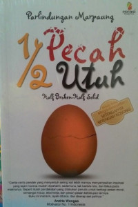 Image of SETENGAH PECAH UNTUK HALF BROKEN HALF SOLID