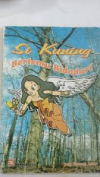 Image of Si kuning bertemu bidadari